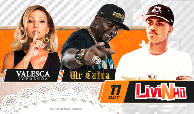 Mr. Catra, Valesca e MC Livinho são os shows nacionais desta terça-feira