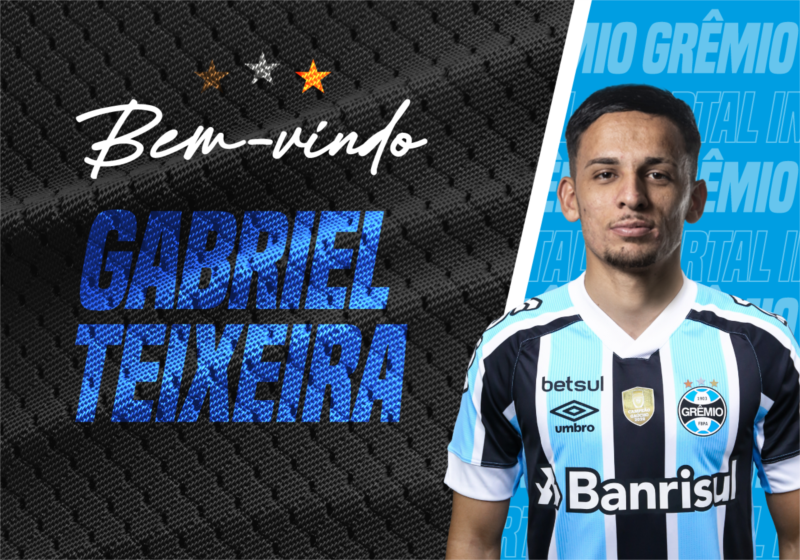 Grêmio anuncia Gabriel Teixeira como novo reforço para a temporada